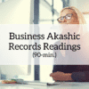 Business Akashic Records reading 90