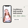 Confidence, self worth & self esteem - Inner Healer Library subconscious reprogramming