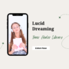 Lucid dreaming - Inner Healer Library subconscious reprogramming