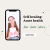 Self healing - Acute health - Inner Healer Library subconscious reprogramming