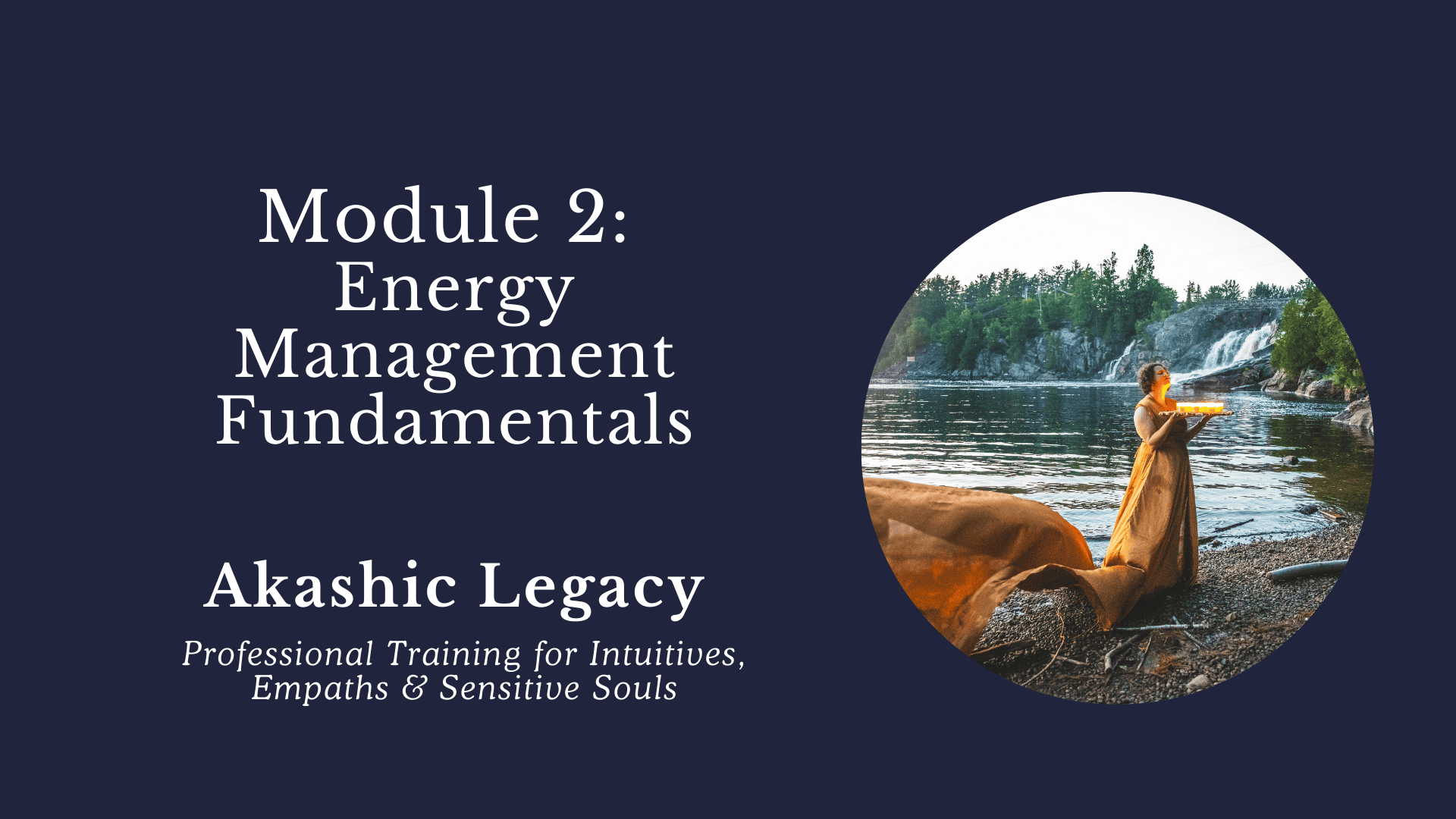 Professional Akashic Records training course - - Module 2