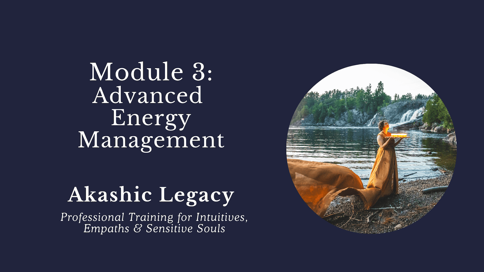 Professional Akashic Records training course - - Module 3