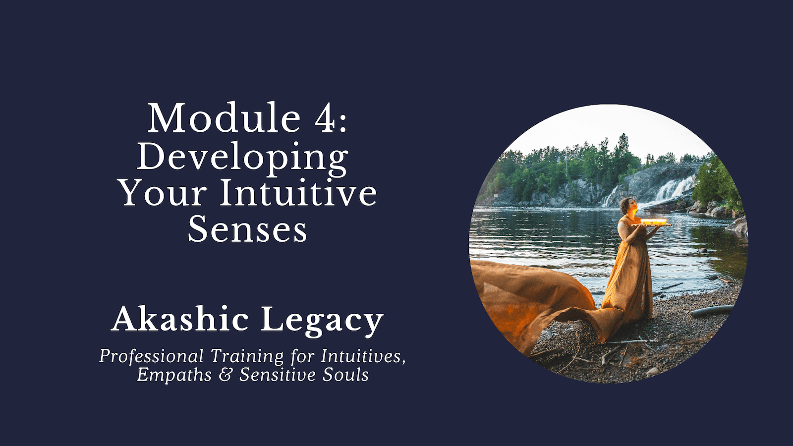 Professional Akashic Records training course - Module 4