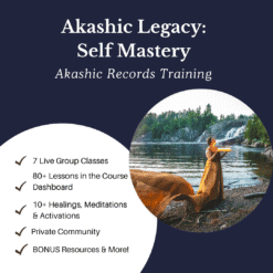 Akashic Legacy: Self Mastery - Akashic Records course for personal use and growth