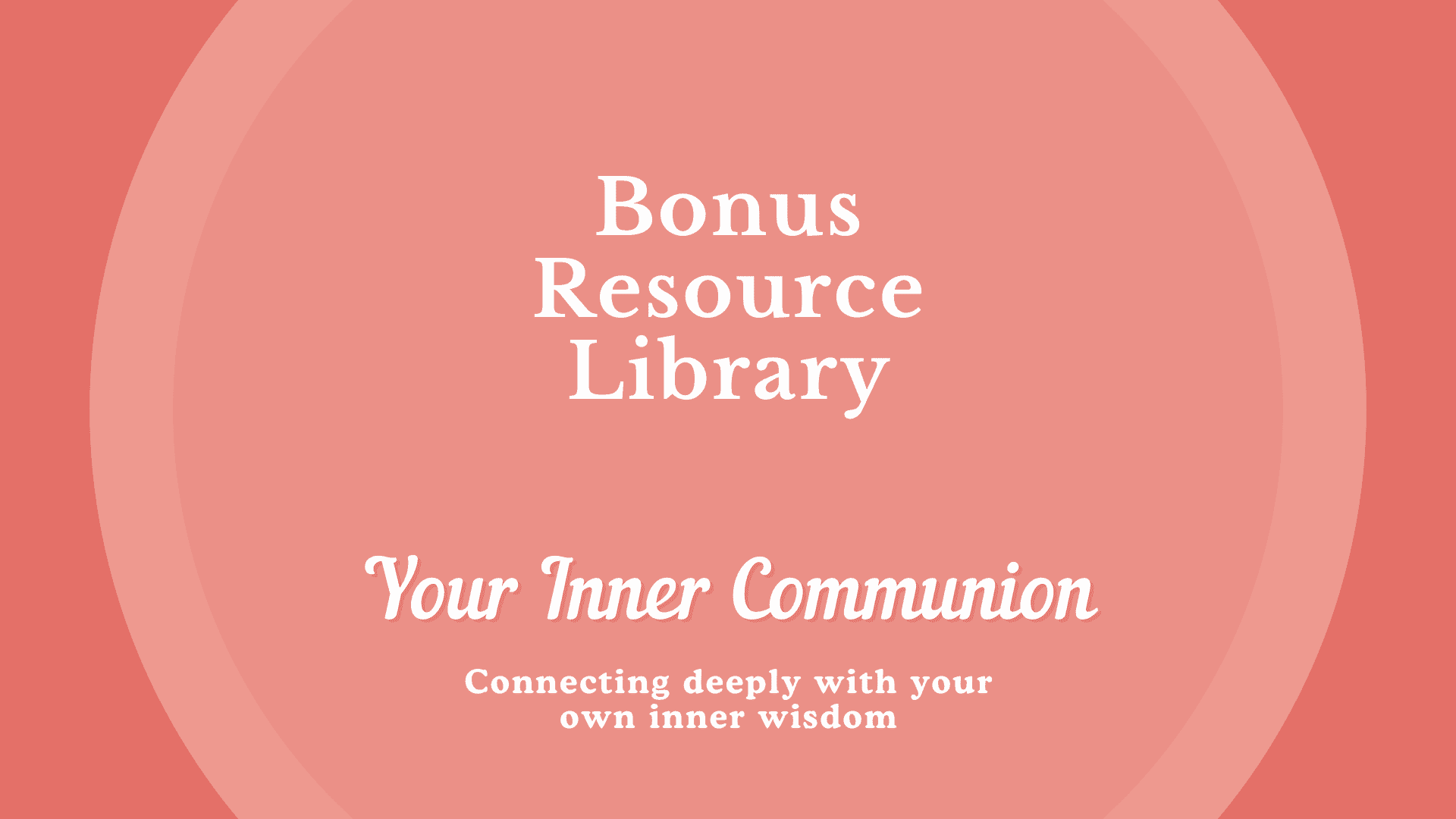Your Inner Communion Bonus Resource Library intuition course